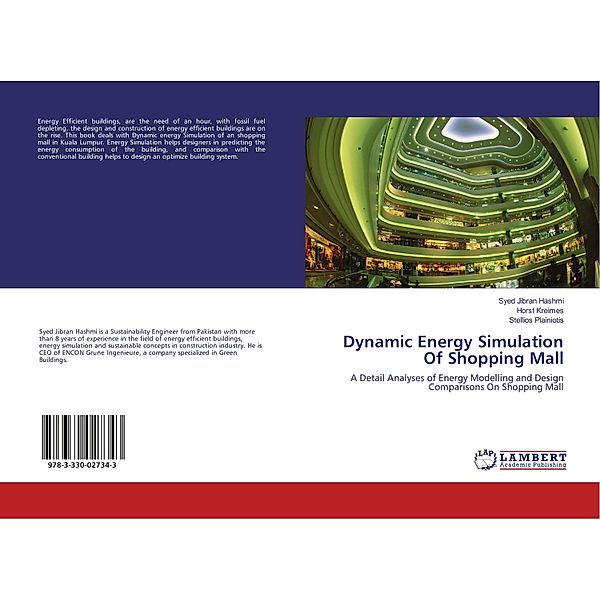 Dynamic Energy Simulation Of Shopping Mall, Syed Jibran Hashmi, Horst Kreimes, Stellios Plainiotis