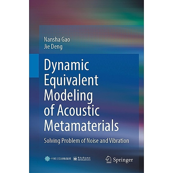 Dynamic Equivalent Modeling of Acoustic Metamaterials, Nansha Gao, Jie Deng