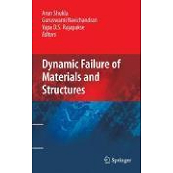 Dynamic Failure of Materials and Structures