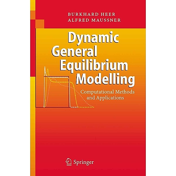 Dynamic General Equilibrium Modelling, Burkhard Heer, Alfred Maussner
