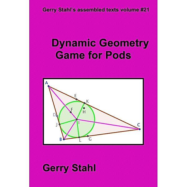Dynamic Geometry Game for Pods, Gerry Stahl