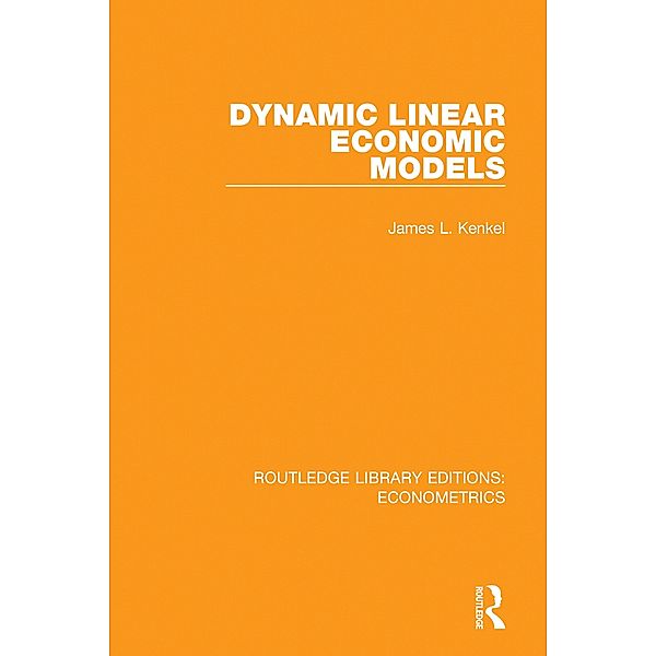 Dynamic Linear Economic Models, James L. Kenkel