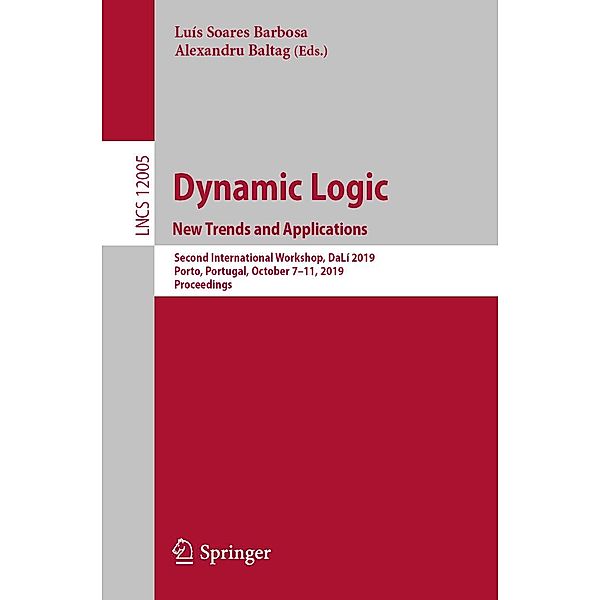 Dynamic Logic. New Trends and Applications / Lecture Notes in Computer Science Bd.12005