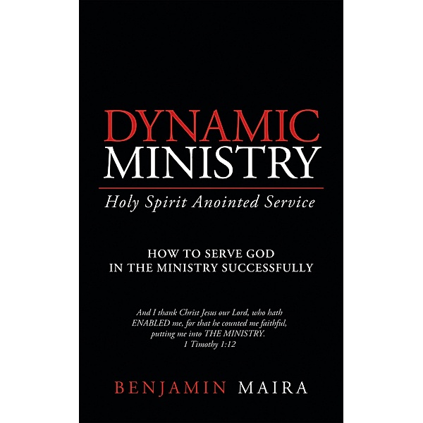 Dynamic Ministry, Benjamin Maira