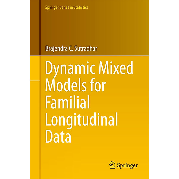 Dynamic Mixed Models for Familial Longitudinal Data, Brajendra C. Sutradhar