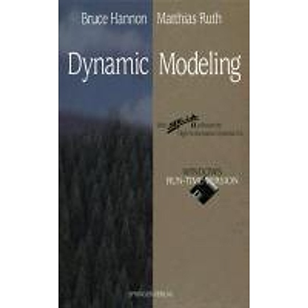 Dynamic Modeling, Bruce Hannon, Matthias Ruth