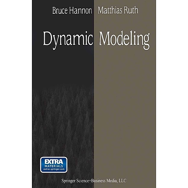 Dynamic Modeling, Bruce Hannon, Matthias Ruth