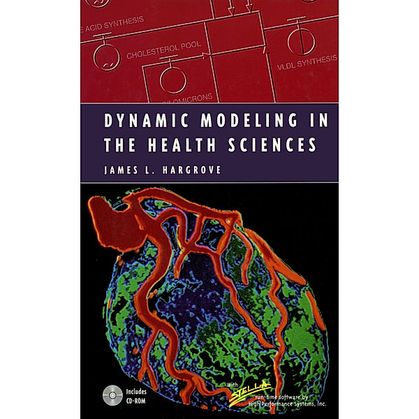 Dynamic Modeling in the Health Sciences, James L. Hargrove