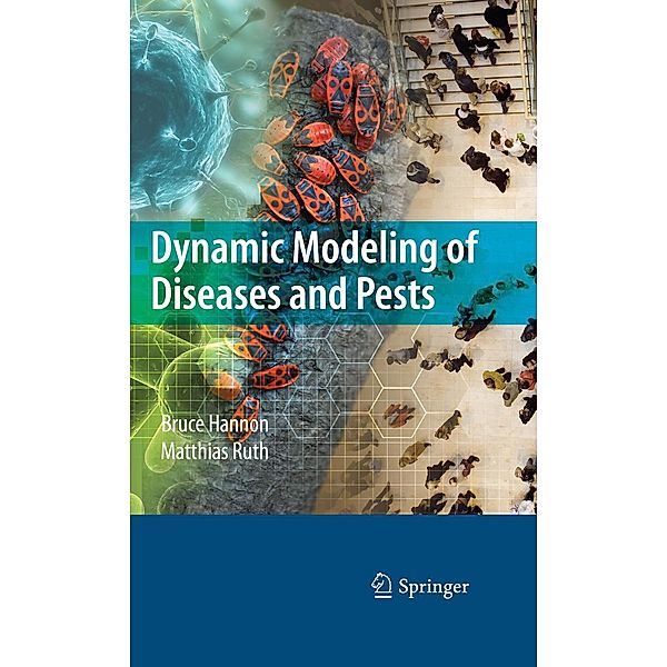 Dynamic Modeling of Diseases and Pests, Bruce Hannon, Matthias Ruth