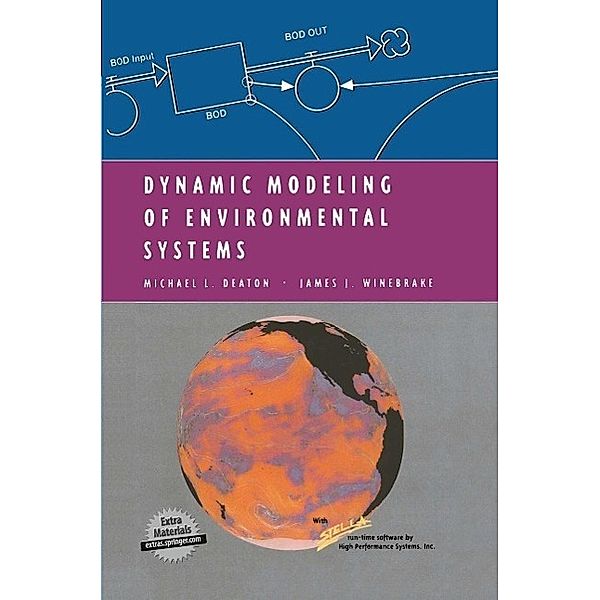 Dynamic Modeling of Environmental Systems / Modeling Dynamic Systems, Michael L. Deaton, James J. Winebrake