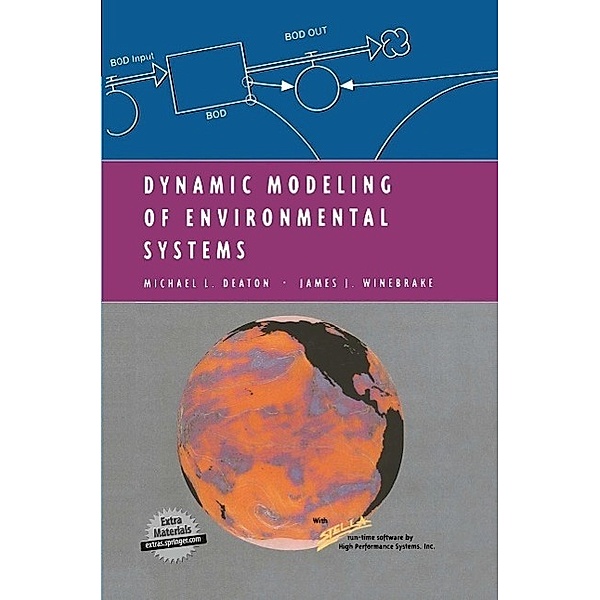 Dynamic Modeling of Environmental Systems / Modeling Dynamic Systems, Michael L. Deaton, James J. Winebrake
