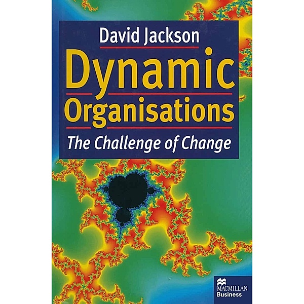 Dynamic Organisations, David Jackson