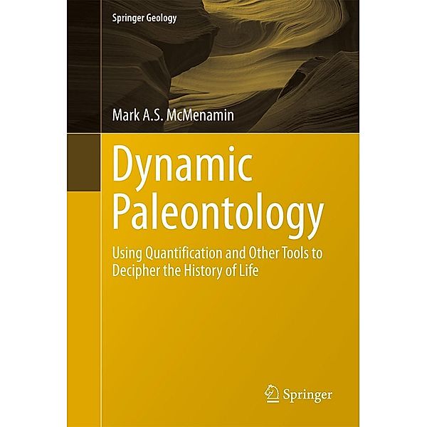 Dynamic Paleontology / Springer Geology, Mark A. S. McMenamin