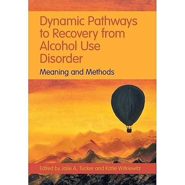 Dynamic Pathways to Recovery from Alcohol Use Disorder