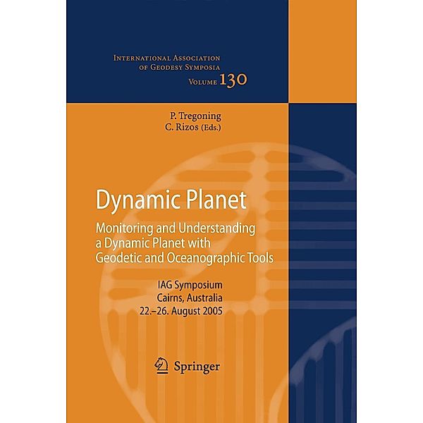 Dynamic Planet / International Association of Geodesy Symposia Bd.130