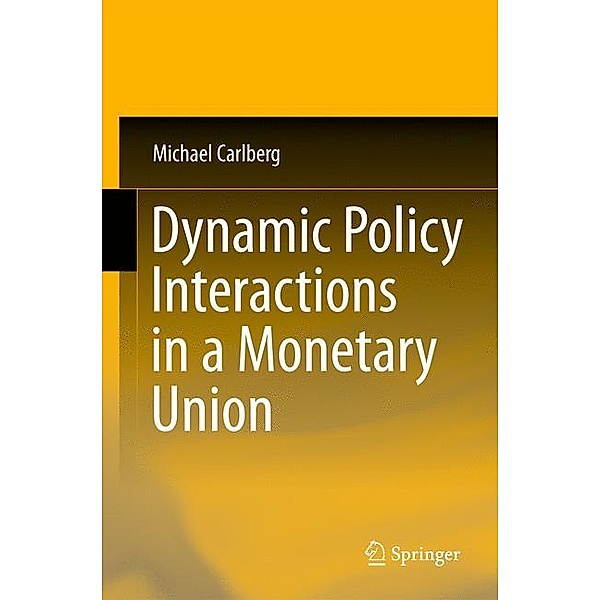 Dynamic Policy Interactions in a Monetary Union, Michael Carlberg