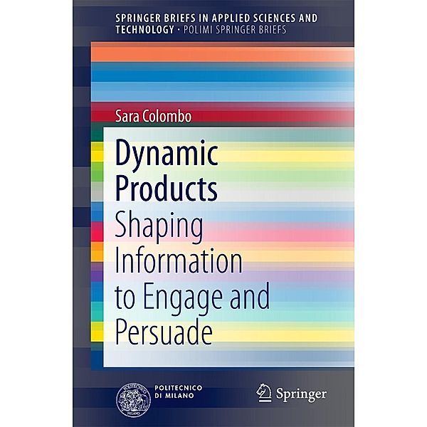 Dynamic Products / SpringerBriefs in Applied Sciences and Technology, Sara Colombo