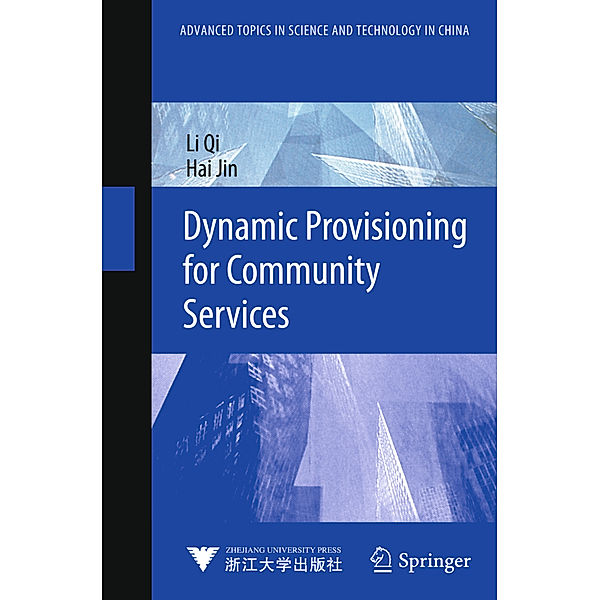 Dynamic Provisioning for Community Services, Li Qi, Hai Jin