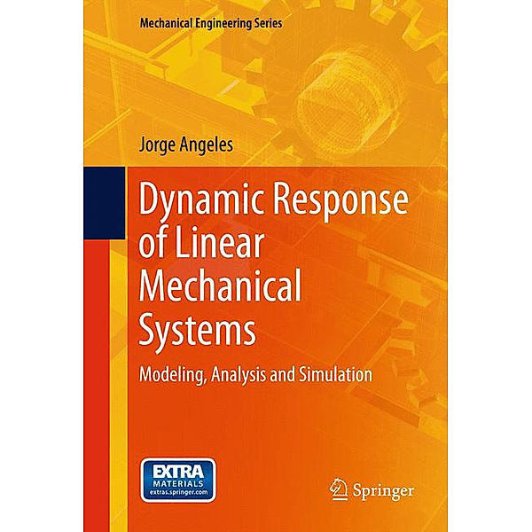 Dynamic Response of Linear Mechanical Systems, Jorge Angeles