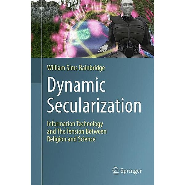 Dynamic Secularization, William S. Bainbridge