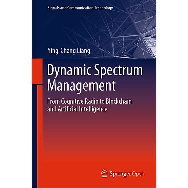 Dynamic Spectrum Management, Ying-Chang Liang