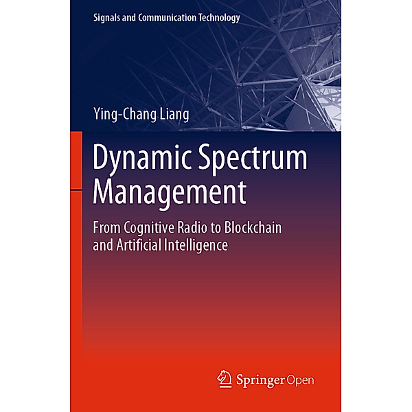 Dynamic Spectrum Management, Ying-Chang Liang