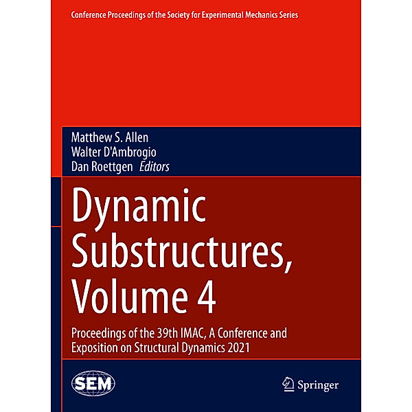 Dynamic Substructures, Volume 4