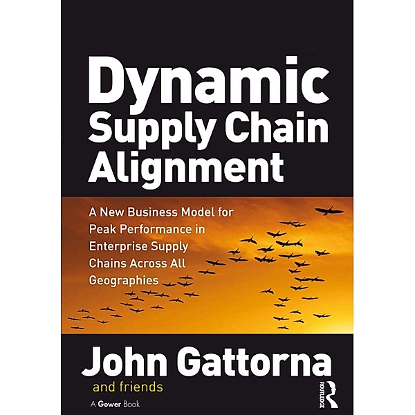 Dynamic Supply Chain Alignment, John Gattorna