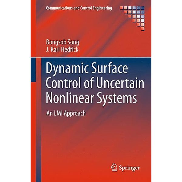 Dynamic Surface Control of Uncertain Nonlinear Systems, Bongsob Song, J. Karl Hedrick