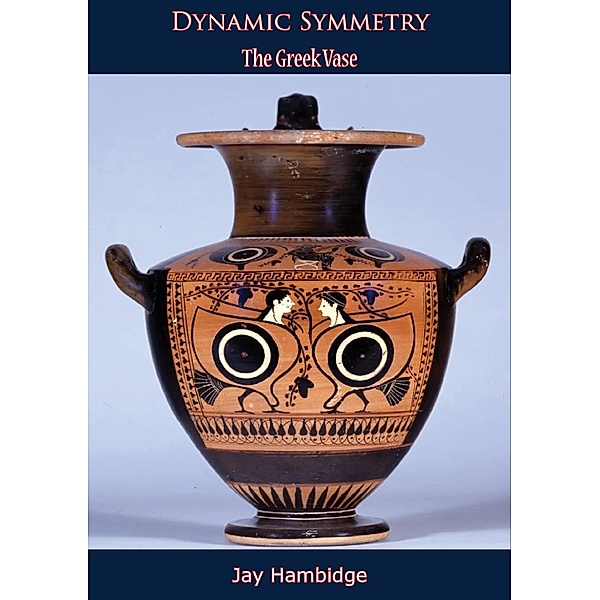 Dynamic Symmetry, Jay Hambidge