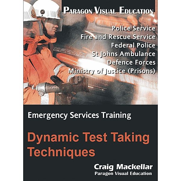 Dynamic Test Taking Techniques, Craig Mackellar