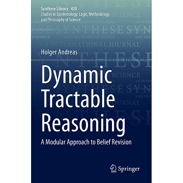 Dynamic Tractable Reasoning, Holger Andreas