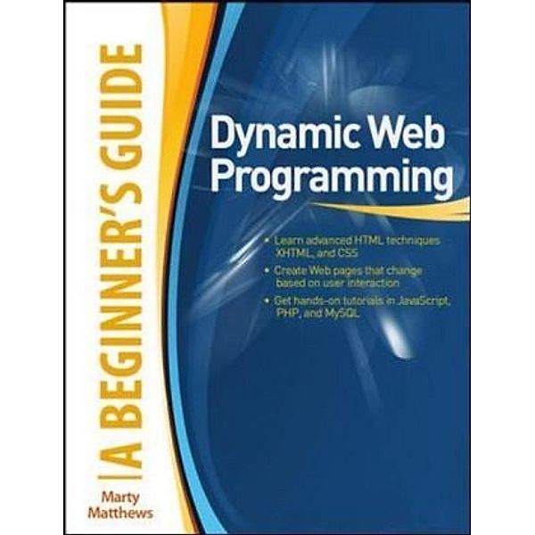 Dynamic Web Programming, Marty Matthews, John Cronan