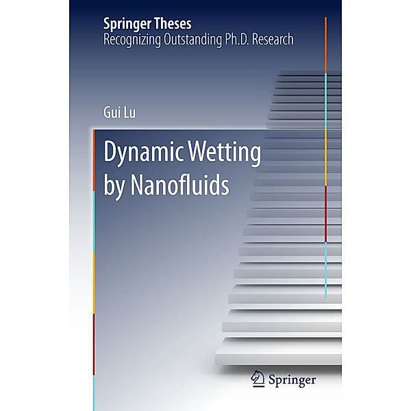 Dynamic Wetting of Nanofluids, Gui Lu