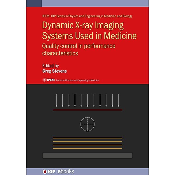 Dynamic X-ray Imaging Systems Used in Medicine