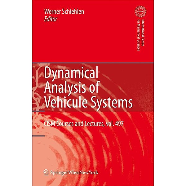 Dynamical Analysis of Vehicle Systems / CISM International Centre for Mechanical Sciences