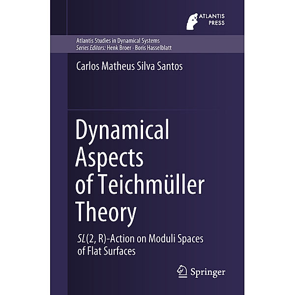 Dynamical Aspects of Teichmüller Theory, Carlos Matheus Silva Santos