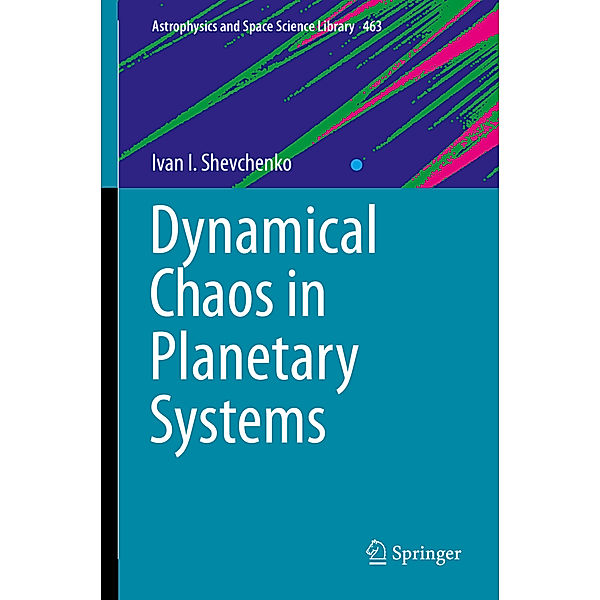 Dynamical Chaos in Planetary Systems, Ivan I. Shevchenko