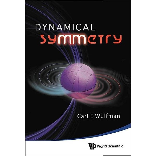 Dynamical Symmetry, Carl E Wulfman