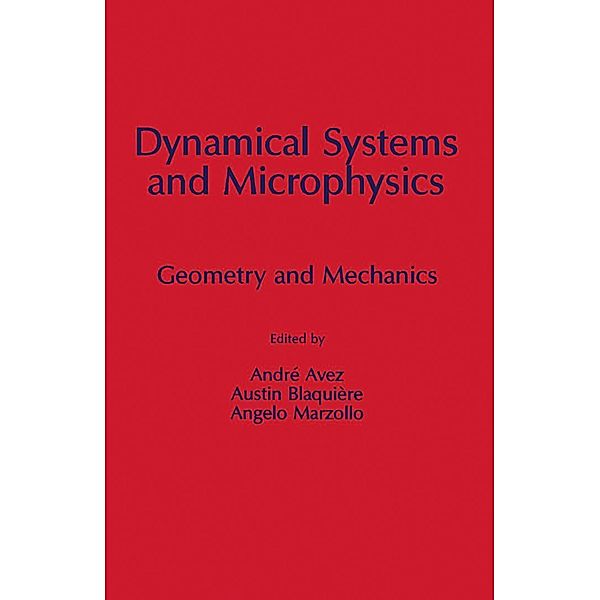 Dynamical Systems and Microphysics, Andre Avez
