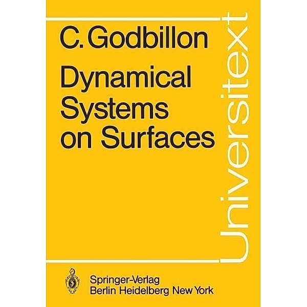 Dynamical Systems on Surfaces / Universitext, C. Godbillon