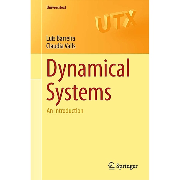 Dynamical Systems / Universitext, Luis Barreira, Claudia Valls