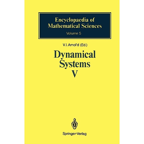 Dynamical Systems V, V. I. Arnold, V. S. Afrajmovich, Yu. S. Il'yashenko, L. P. Shil'nikov