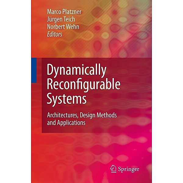 DYNAMICALLY RECONFIGURABLE SYS