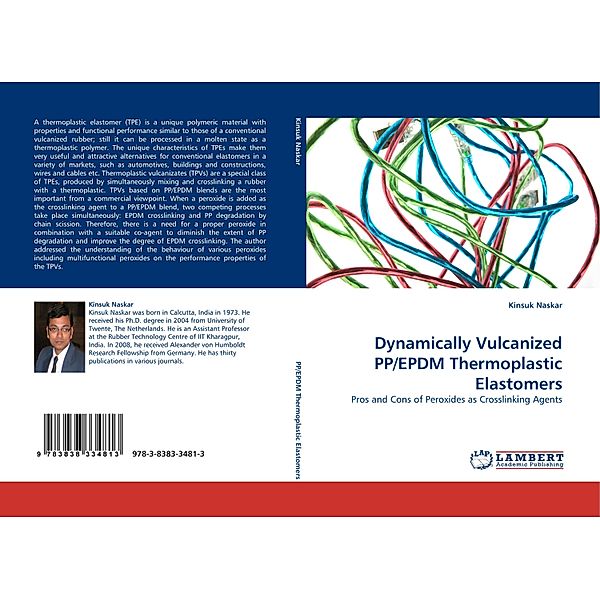 Dynamically Vulcanized PP/EPDM Thermoplastic Elastomers, Kinsuk Naskar