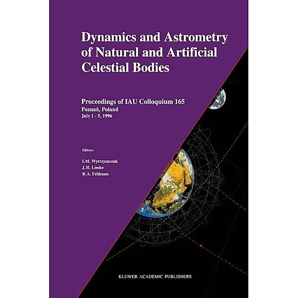 Dynamics and Astrometry of Natural and Artificial Celestial Bodies