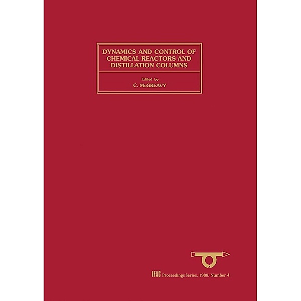 Dynamics and Control of Chemical Reactors and Distillation Columns