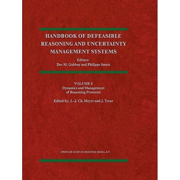 Dynamics and Management of Reasoning Processes / Handbook of Defeasible Reasoning and Uncertainty Management Systems Bd.6