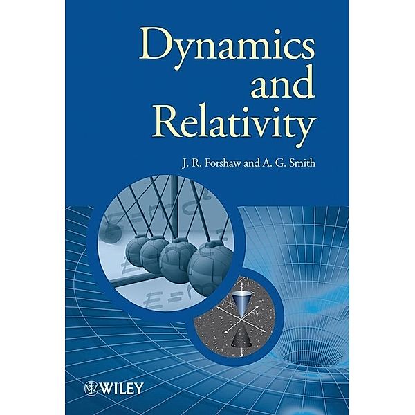 Dynamics and Relativity / The Manchester Physics Series, Jeffrey Forshaw, Gavin Smith