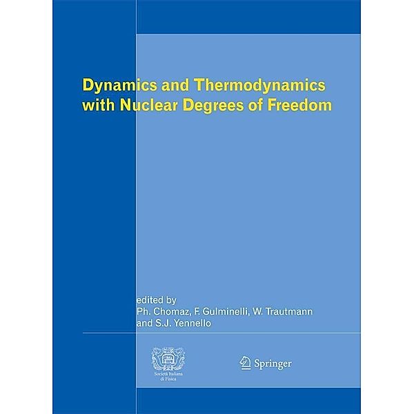 Dynamics and Thermodynamics with Nuclear Degrees of Freedom